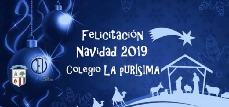 Felicitación a las familias de secundaria navidad 2019 del colegio La Purísima en Santa Fe – YouTube